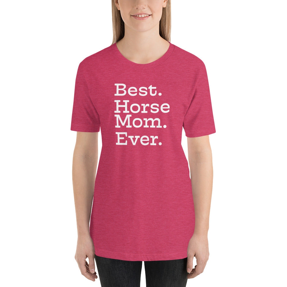 Best Horse Mom Ever T-Shirt