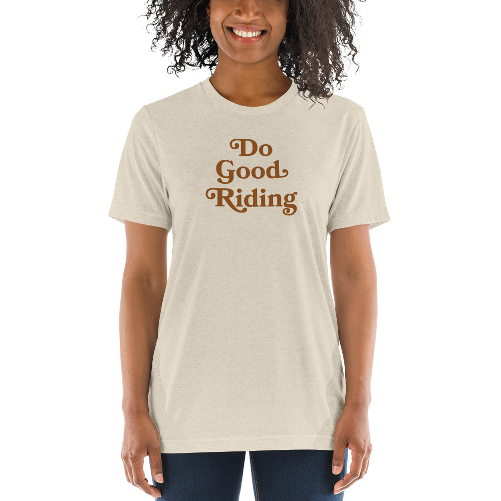 Do Good Riding Tri-Blend T-Shirt