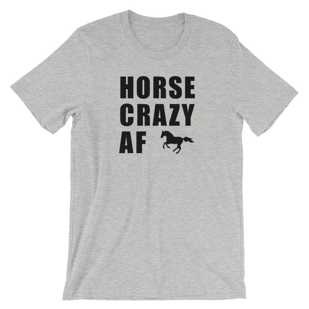 Horse Crazy AF T-Shirt