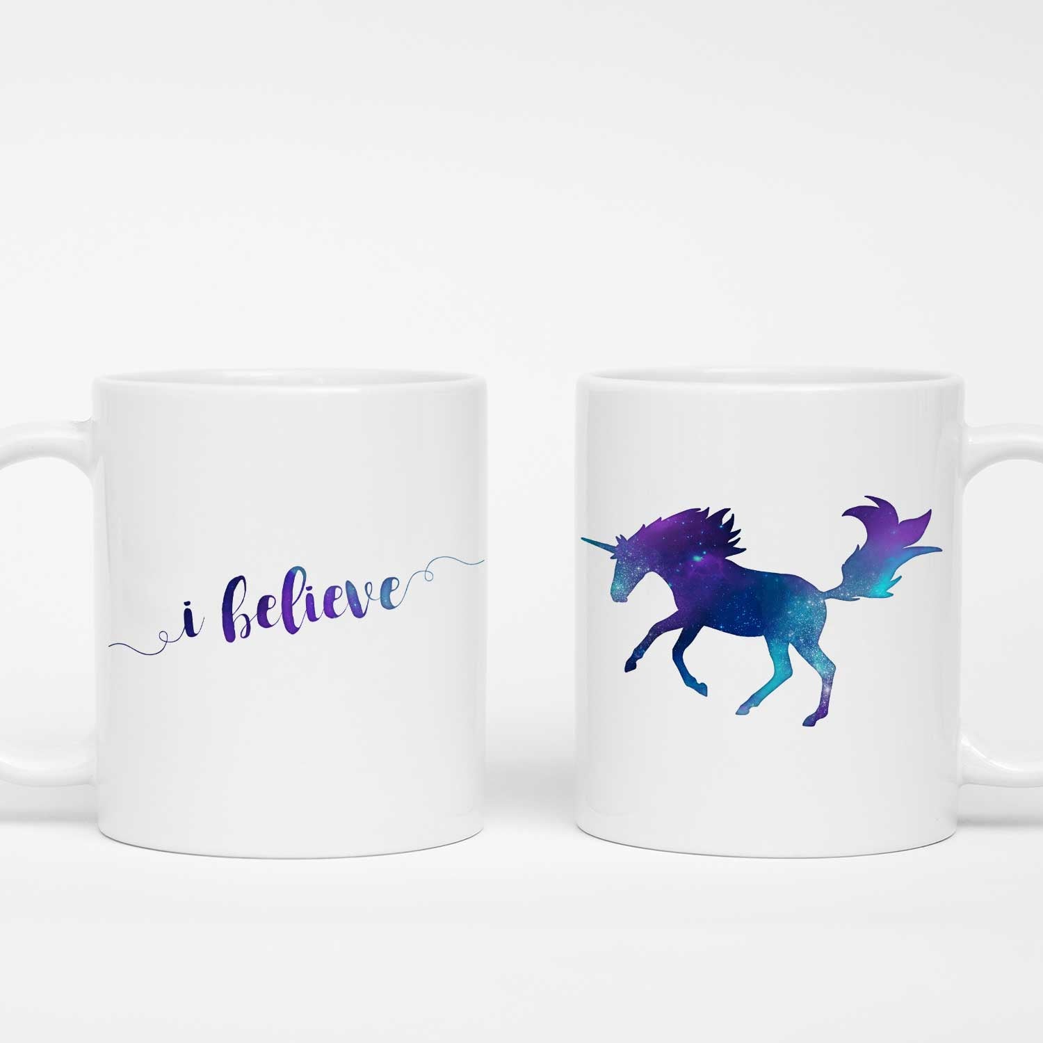 I Believe in Unicorns Mug