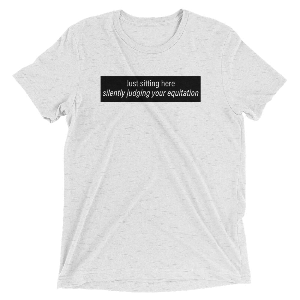 Judging Your Equitation Tri-Blend T-Shirt