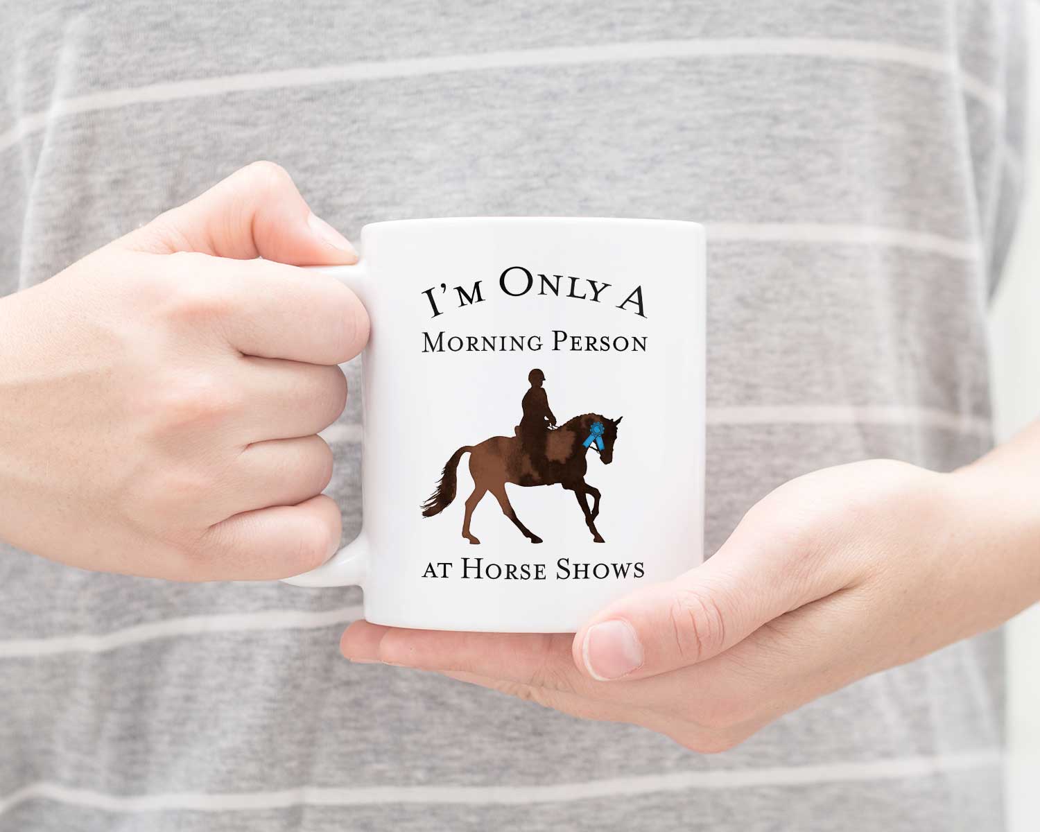 Morning Person at Horse Shows Mug
