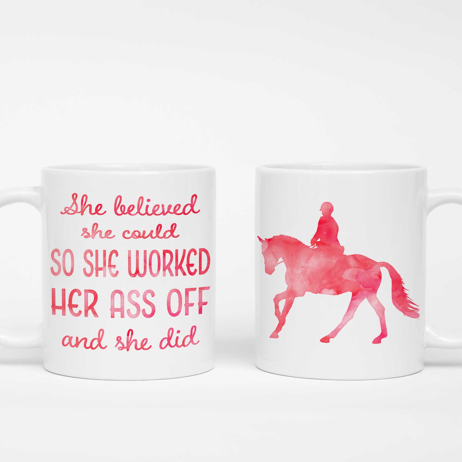 She Believed She Could Mug