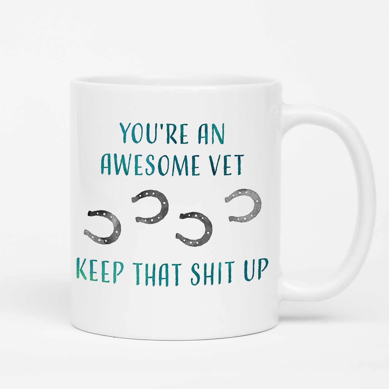 You're An Awesome Vet Mug