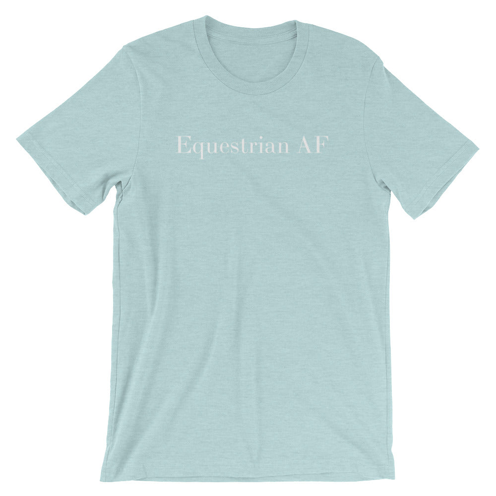 Equestrian AF T-Shirt