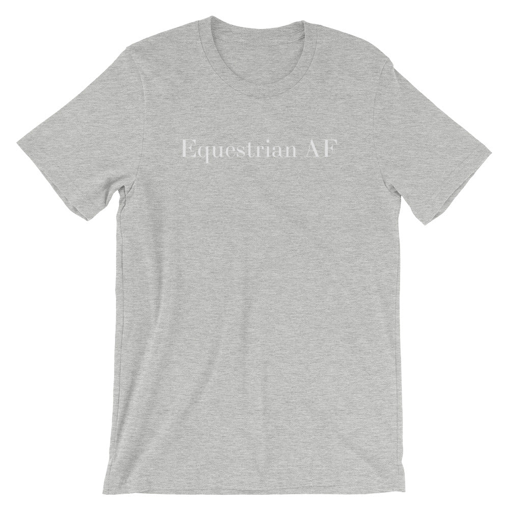 Equestrian AF T-Shirt